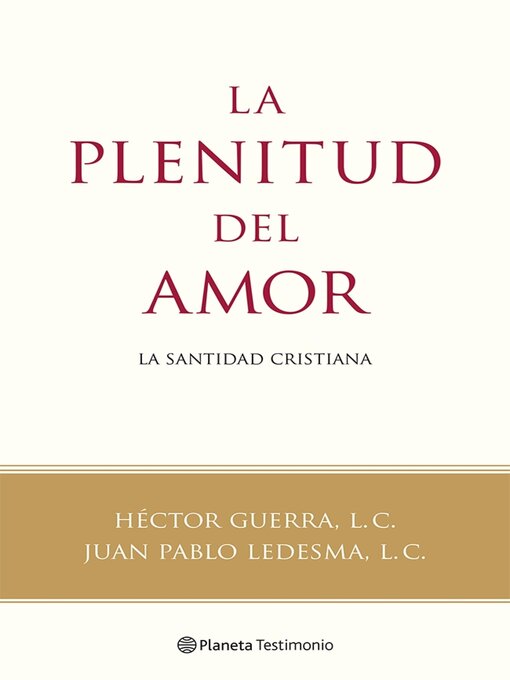 Title details for La plenitud del amor by Héctor Guerra, L. C. - Available